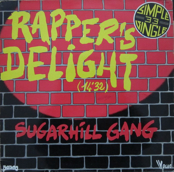 SUGARHILL GANG - Rapper's Delight